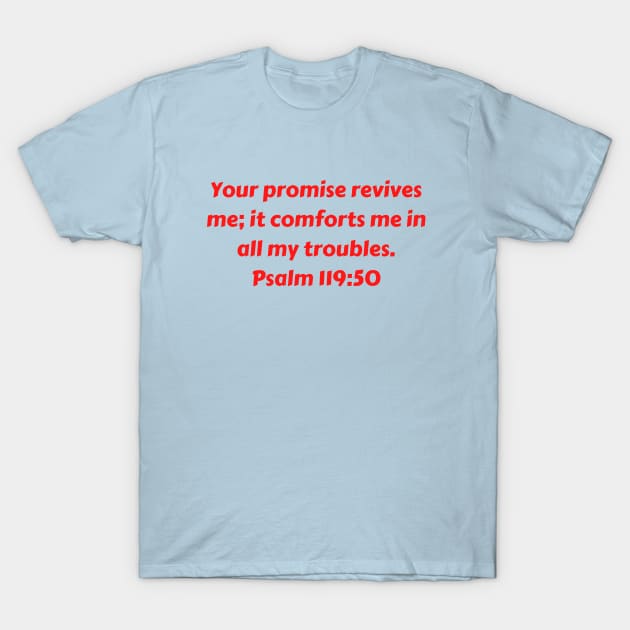 Bible Verse Psalm 119:50 T-Shirt by Prayingwarrior